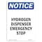 Signmission OSHA Notice, 5" Height, Hydrogen Dispenser Emergency Stop Sign, 5" X 3.5", Portrait OS-NS-D-35-V-13570 - alternate 1